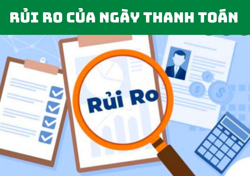 rủi ro của ngày thanh toán